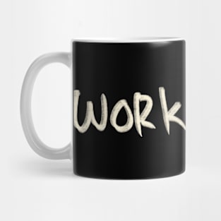 Hand Drawn Work Hard Mug